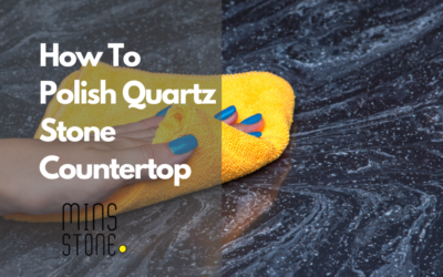 How To Polish Quartz Stone Countertop – Make it Shine!